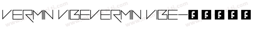 vermin vibevermin vibe字体转换